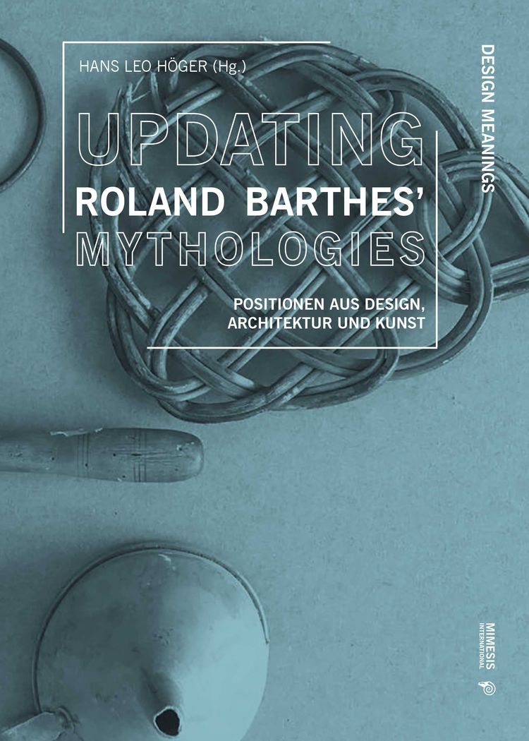Design meanings hoger updating roland barthes mythologies web